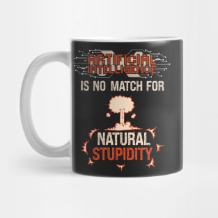 Artificial Intelligence Sarcastic Funny Quotes Mug